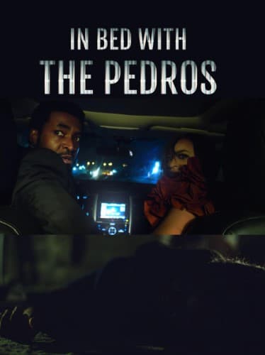 In Bed with the Pedros